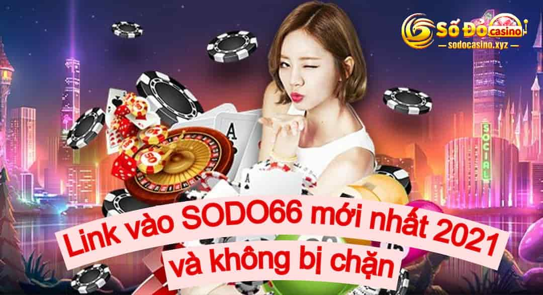 Sân chơi SODOCasino không chặn