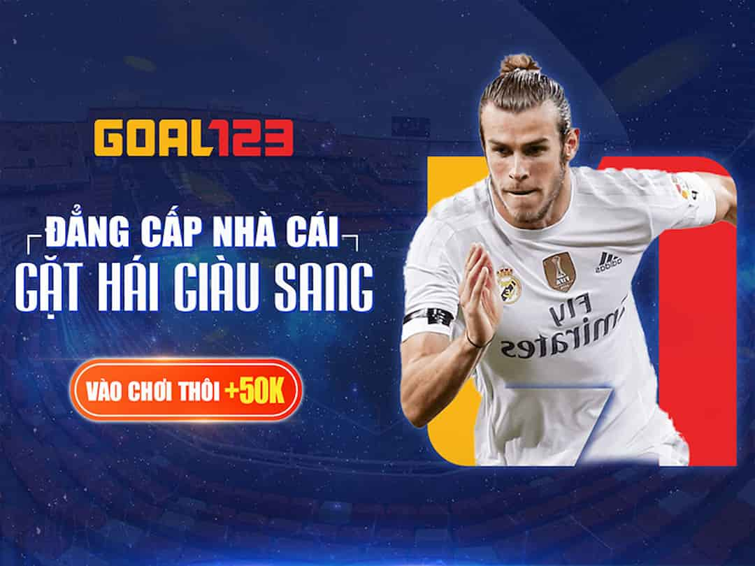 Chơi cá cược tại Goal123 để nhận tiền cược hấp dẫn